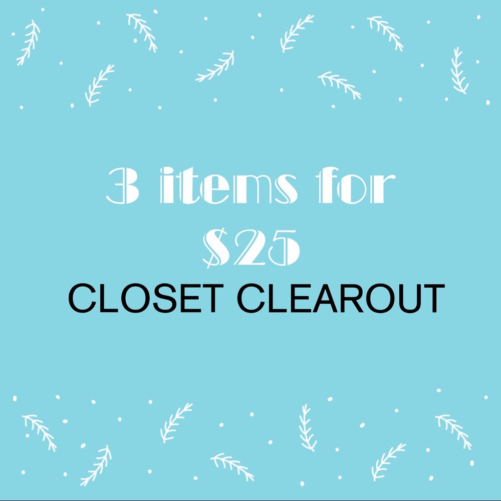 !CLOSET CLEAROUT!